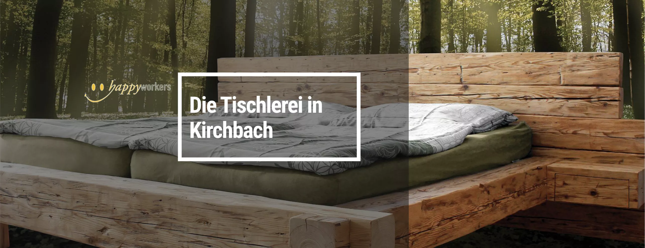 Happyworkers - Tischlerei in Kirchbach